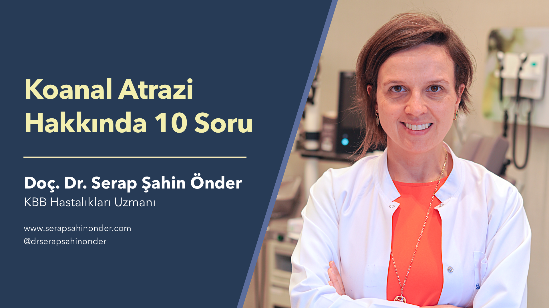 Koanal Atrezi ve Tedavisi - Doç. Dr. Serap Şahin Önder